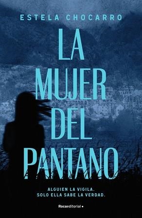 MUJER DEL PANTANO, LA | 9788410274983 | CHOCARRO, ESTELA | Llibreria Aqualata | Comprar libros en catalán y castellano online | Comprar libros Igualada