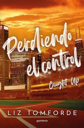 PERDIENDO EL CONTROL (LA CIUDAD DE LOS VIENTOS 3) | 9788410395954 | TOMFORDE, LIZ | Llibreria Aqualata | Comprar llibres en català i castellà online | Comprar llibres Igualada