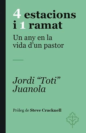 4 ESTACIONS I UN RAMAT | 9788418696480 | JUANOLA, JORDI "TOTI" | Llibreria Aqualata | Comprar llibres en català i castellà online | Comprar llibres Igualada