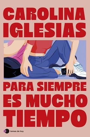 PARA SIEMPRE ES MUCHO TIEMPO | 9788410293519 | IGLESIAS, CAROLINA | Llibreria Aqualata | Comprar llibres en català i castellà online | Comprar llibres Igualada