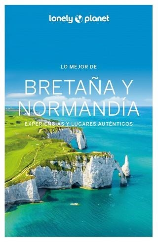 BRETAÑA Y NORMANDÍA (LO MEJOR DE ..) ED. 2025 | 9788408287247 | CORBEL, CHRISTOPHE/DEROUARD, HUGUES/SENART, SOPHIE/DELABROY, CAROLINE/LANNOY, JULIEN/LAJAURIE, ERIC/ | Llibreria Aqualata | Comprar libros en catalán y castellano online | Comprar libros Igualada