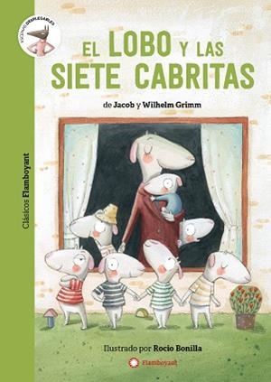 LOBO Y LAS SIETE CABRITAS, EL | 9788418304330 | GRIMM, JACOB/GRIMM, WILHELM | Llibreria Aqualata | Comprar libros en catalán y castellano online | Comprar libros Igualada