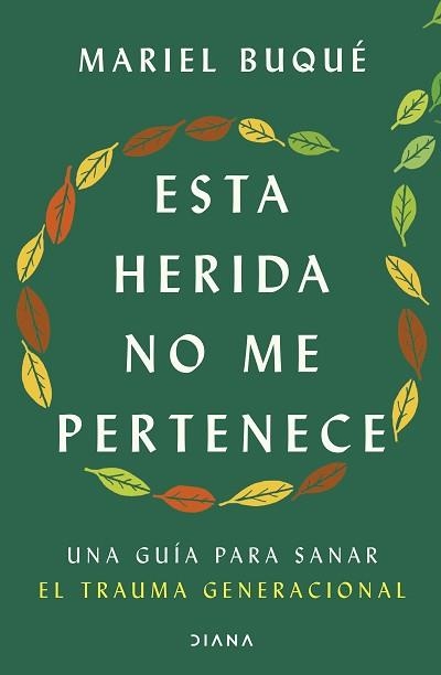 ESTA HERIDA NO ME PERTENECE | 9788411192347 | DRA. MARIEL BUQUÉ | Llibreria Aqualata | Comprar libros en catalán y castellano online | Comprar libros Igualada