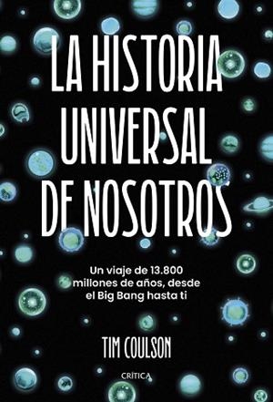 HISTORIA UNIVERSAL DE NOSOTROS, LA | 9788491997276 | COULSON, TIM | Llibreria Aqualata | Comprar llibres en català i castellà online | Comprar llibres Igualada