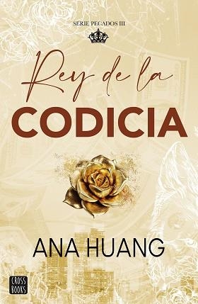 PECADOS 3. REY DE LA CODICIA | 9788408299516 | HUANG, ANA | Llibreria Aqualata | Comprar llibres en català i castellà online | Comprar llibres Igualada