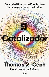 CATALIZADOR,EL | 9788434438453 | CECH, THOMAS R. | Llibreria Aqualata | Comprar libros en catalán y castellano online | Comprar libros Igualada