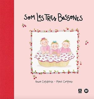 SOM LES TRES BESSONES | 9788418288999 | CAPDEVILA I VALLS, ROSER | Llibreria Aqualata | Comprar libros en catalán y castellano online | Comprar libros Igualada