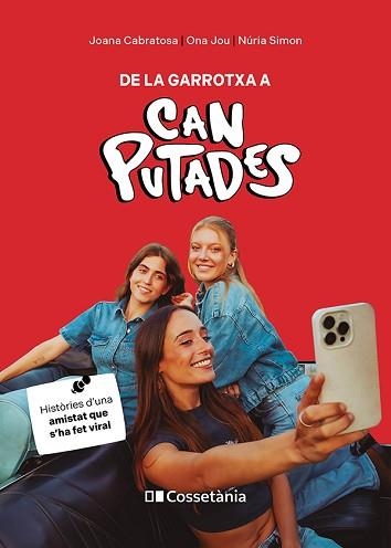 DE LA GARROTXA A CAN PUTADES | 9788413564814 | CABRATOSA PONS, JOANA/JOU OLIVERAS, ONA/SIMON ASPARÓ, NÚRIA | Llibreria Aqualata | Comprar libros en catalán y castellano online | Comprar libros Igualada