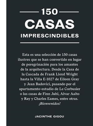 150 CASAS IMPRESCINDIBLES | 9788419043641 | GIGOU, JACINTHE | Llibreria Aqualata | Comprar libros en catalán y castellano online | Comprar libros Igualada
