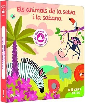 MEUS PRIMERS SONS, ELS. ELS ANIMALS DE LA SELVA I LA SABANA | 9791039530767 | NOTAERT, AMANDINE | Llibreria Aqualata | Comprar libros en catalán y castellano online | Comprar libros Igualada