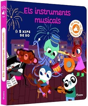 MEUS PRIMERS SONS, ELS - ELS INSTRUMENTS MUSICALS | 9791039530774 | NOTAERT, AMANDINE | Llibreria Aqualata | Comprar libros en catalán y castellano online | Comprar libros Igualada