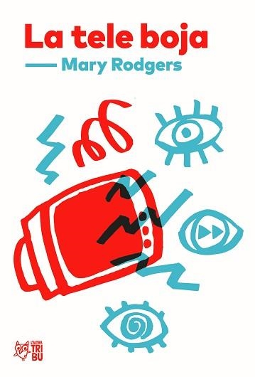 TELE BOJA, LA | 9791387672072 | RODGERS, MARY | Llibreria Aqualata | Comprar libros en catalán y castellano online | Comprar libros Igualada