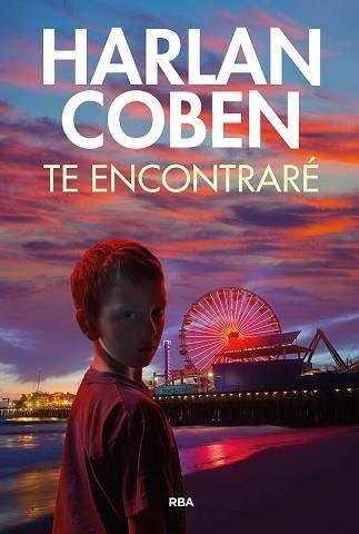 TE ENCONTRARÉ | 9788411323789 | COBEN, HARLAN | Llibreria Aqualata | Comprar libros en catalán y castellano online | Comprar libros Igualada