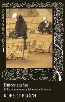 DULCES SUEÑOS... | 9788477029656 | BLOCH, ROBERT | Llibreria Aqualata | Comprar llibres en català i castellà online | Comprar llibres Igualada