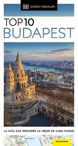 BUDAPEST (GUÍAS VISUALES TOP 10) | 9780241682937 | DK | Llibreria Aqualata | Comprar libros en catalán y castellano online | Comprar libros Igualada