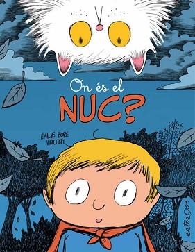 ON ÉS EL NUC? | 9788418900938 | BORÉ, ÉMILIE | Llibreria Aqualata | Comprar llibres en català i castellà online | Comprar llibres Igualada