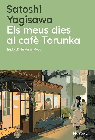 MEUS DIES AL CAFÈ TORUNKA, ELS | 9788410180352 | YAGISAWA, SATOSHI | Llibreria Aqualata | Comprar llibres en català i castellà online | Comprar llibres Igualada