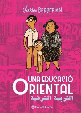 UNA EDUCACIÓ ORIENTAL | 9788411617987 | BERBERIAN, CHARLES | Llibreria Aqualata | Comprar libros en catalán y castellano online | Comprar libros Igualada