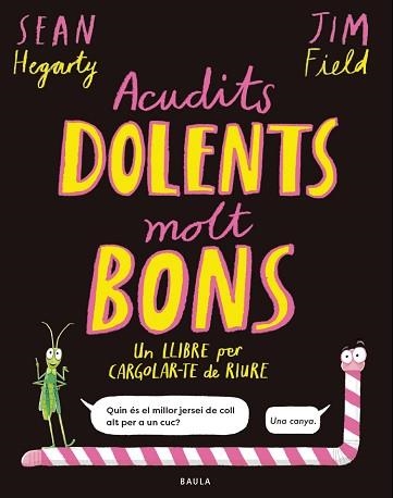 ACUDITS DOLENTS MOLT BONS | 9788447953714 | HEGARTY, SEAN | Llibreria Aqualata | Comprar libros en catalán y castellano online | Comprar libros Igualada