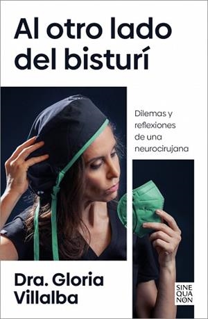 AL OTRO LADO DEL BISTURÍ | 9788466679367 | VILLALBA, DRA. GLORIA | Llibreria Aqualata | Comprar llibres en català i castellà online | Comprar llibres Igualada