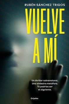 VUELVE A MÍ | 9788425369827 | SÁNCHEZ TRIGOS, RUBÉN | Llibreria Aqualata | Comprar llibres en català i castellà online | Comprar llibres Igualada