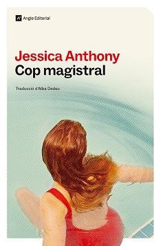 COP MAGISTRAL | 9788410112810 | ANTHONY, JESSICA | Llibreria Aqualata | Comprar llibres en català i castellà online | Comprar llibres Igualada