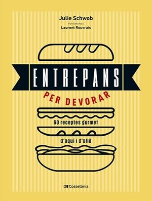 ENTREPANS PER DEVORAR | 9788413564753 | SCHWOB, JULIE | Llibreria Aqualata | Comprar llibres en català i castellà online | Comprar llibres Igualada