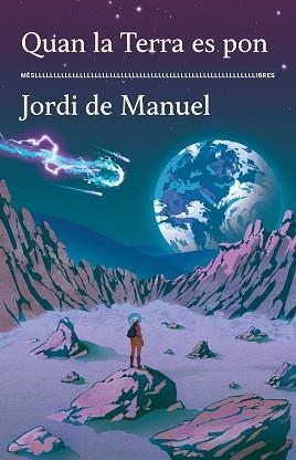 QUAN LA TERRA ES PON | 9788417353643 | JORDI DE MANUEL | Llibreria Aqualata | Comprar llibres en català i castellà online | Comprar llibres Igualada