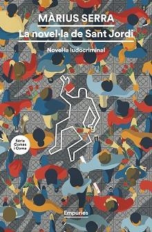 NOVEL·LA DE SANT JORDI, LA | 9788419729781 | SERRA ROIG, MÀRIUS | Llibreria Aqualata | Comprar llibres en català i castellà online | Comprar llibres Igualada