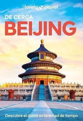 BEIJING (DE CERCA) 3A. ED. - 2025 | 9788408227816 | PITTS, CHRISTOPHER / ISENBERG, ROBERT | Llibreria Aqualata | Comprar libros en catalán y castellano online | Comprar libros Igualada