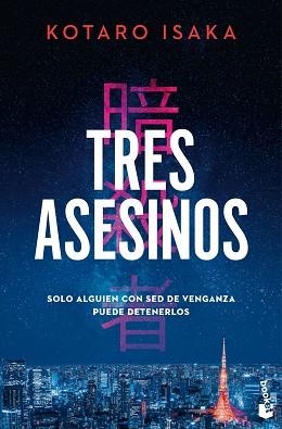 TRES ASESINOS | 9788423365760 | ISAKA, KOTARO | Llibreria Aqualata | Comprar llibres en català i castellà online | Comprar llibres Igualada