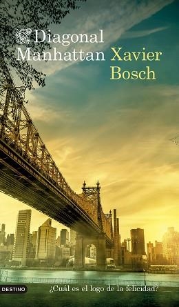 DIAGONAL MANHATTAN | 9788423367160 | BOSCH, XAVIER | Llibreria Aqualata | Comprar llibres en català i castellà online | Comprar llibres Igualada