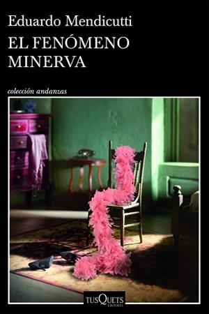 FENÓMENO MINERVA, EL | 9788411075893 | MENDICUTTI, EDUARDO | Llibreria Aqualata | Comprar llibres en català i castellà online | Comprar llibres Igualada