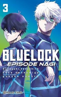 BLUE LOCK EPISODE NAGI 3 | 9788411617772 | NOMURA, YUSUKE | Llibreria Aqualata | Comprar libros en catalán y castellano online | Comprar libros Igualada