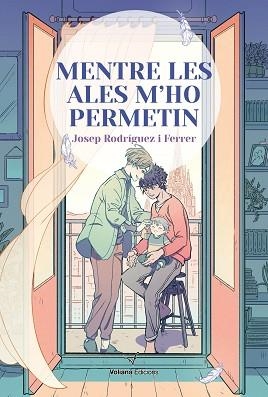MENTRE LES ALES M´HO PERMITIN | 9788412965438 | RODRIGUEZ I FERRER, JOSEP | Llibreria Aqualata | Comprar llibres en català i castellà online | Comprar llibres Igualada