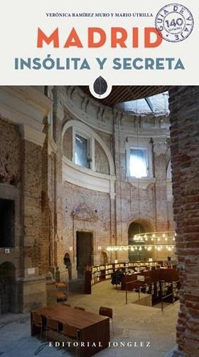 MADRID, INSÓLITA Y SECRETA | 9782361952624 | RAMIREZ MURO, VERÓNICA | Llibreria Aqualata | Comprar llibres en català i castellà online | Comprar llibres Igualada