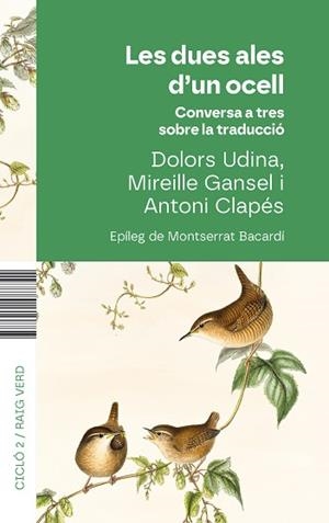 DUES ALES D'UN OCELL, LES | 9788410487741 | UDINA, DOLORS / CLAPÉS, ANTONI / GANSEL, MIREILLE | Llibreria Aqualata | Comprar llibres en català i castellà online | Comprar llibres Igualada