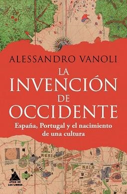 INVENCIÓN DE OCCIDENTE, LA | 9788419703842 | VANOLI, ALESSANDRO | Llibreria Aqualata | Comprar libros en catalán y castellano online | Comprar libros Igualada