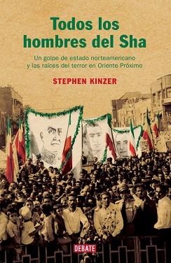 TODOS LOS HOMBRES DEL SHA (HISTORIAS) | 9788483066263 | KINZER, STEPHEN | Llibreria Aqualata | Comprar libros en catalán y castellano online | Comprar libros Igualada