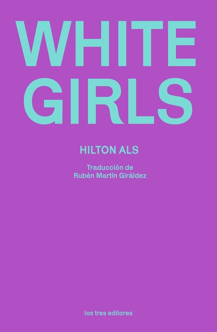 WHITE GIRLS | 9788412447989 | ALS, HILTON | Llibreria Aqualata | Comprar llibres en català i castellà online | Comprar llibres Igualada