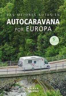 MEJORES RUTAS EN AUTOCARAVANA POR EUROPA, LAS | 9788491588788 | VERLAG, KUNTH | Llibreria Aqualata | Comprar libros en catalán y castellano online | Comprar libros Igualada