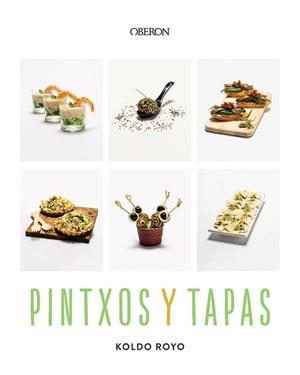 PINTXOS Y TAPAS | 9788441551329 | ROYO, KOLDO | Llibreria Aqualata | Comprar llibres en català i castellà online | Comprar llibres Igualada