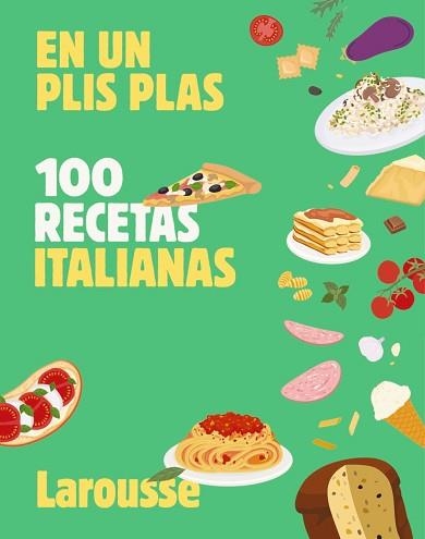 100 RECETAS ITALIANAS | 9788410124851 | LAROUSSE EDITORIAL | Llibreria Aqualata | Comprar libros en catalán y castellano online | Comprar libros Igualada