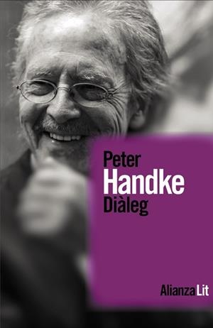 DIÀLEG | 9788411489249 | HANDKE, PETER | Llibreria Aqualata | Comprar libros en catalán y castellano online | Comprar libros Igualada