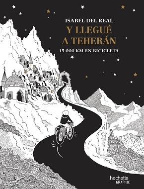 Y LLEGUÉ A TEHERÁN. | 9788410301153 | DEL REAL, ISABEL | Llibreria Aqualata | Comprar llibres en català i castellà online | Comprar llibres Igualada
