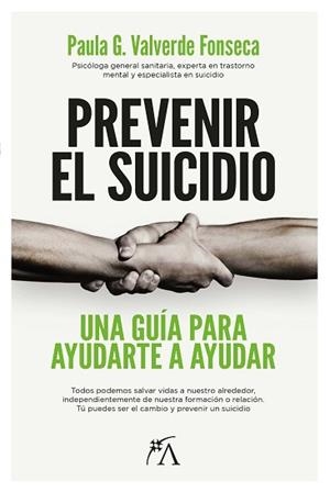 PREVENIR EL SUICIDIO | 9788418648335 | VALVERDE FONSECA, PAULA Gª. | Llibreria Aqualata | Comprar llibres en català i castellà online | Comprar llibres Igualada