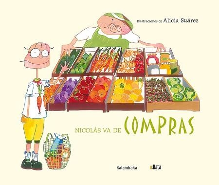NICOLÁS VA DE COMPRAS | 9788484643364 | ASOCIACIÓN BATA | Llibreria Aqualata | Comprar libros en catalán y castellano online | Comprar libros Igualada