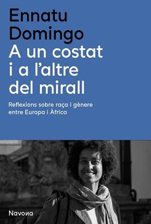 A UN COSTAT I A L'ALTRE DEL MIRALL | 9788410180314 | DOMINGO, ENNATU | Llibreria Aqualata | Comprar llibres en català i castellà online | Comprar llibres Igualada