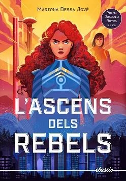 ASCENS DELS REBELS, L' | 9788419478634 | BESSA JOVÉ, MARIONA | Llibreria Aqualata | Comprar llibres en català i castellà online | Comprar llibres Igualada