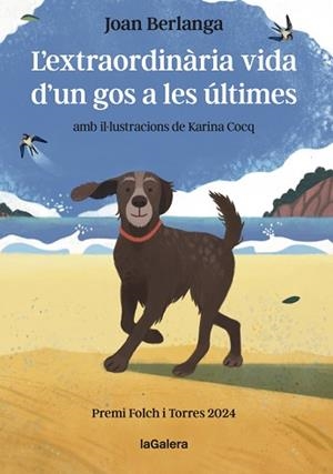 EXTRAORDINÀRIA VIDA D'UN GOS A LES ÚLTIMES, L' | 9788424675479 | BERLANGA, JOAN | Llibreria Aqualata | Comprar llibres en català i castellà online | Comprar llibres Igualada